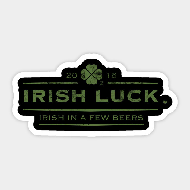 Irish luck